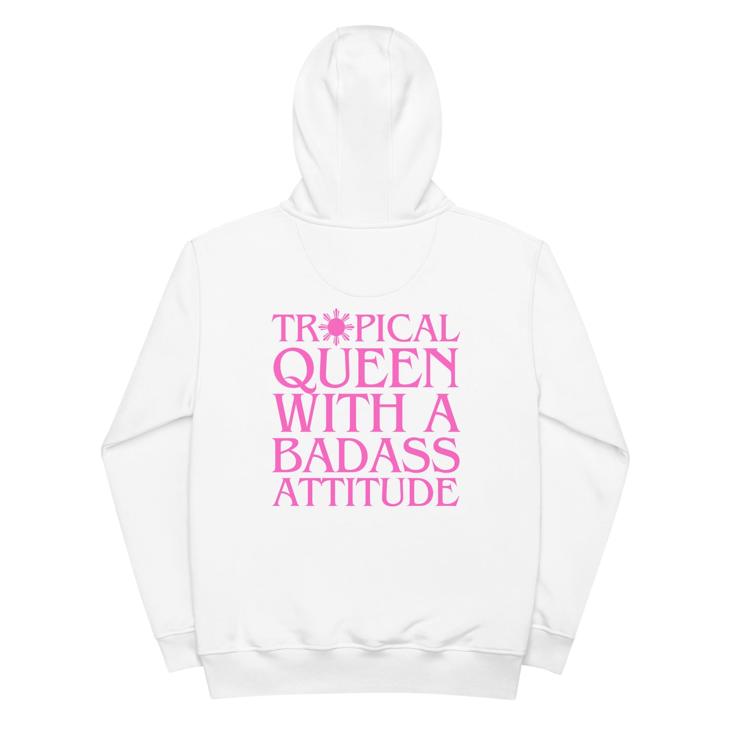 Tropical Queen/Badass Attitude Hoodie | White - Pink